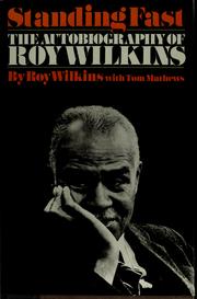 Cover of: Standing fast: the autobiography of Roy Wilkins