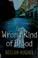 Cover of: Wrong kind of blood