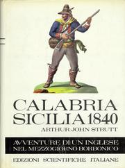 Cover of: Calabria Sicilia 1840: Avventure di un inglese nel Mezzogiorno borbonico
