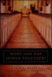 Cover of: What God has joined together? by David G. Myers
