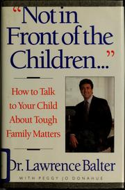 Cover of: "Not in front of the children--"