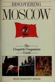 Cover of: Discovering Moscow by Helen Boldyreff Semler