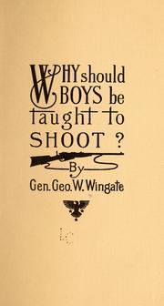 Cover of: Why should boys be taught to shoot?
