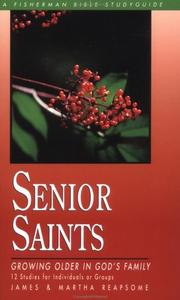 Cover of: Senior Saints: Growing Older in God's Family (Bible Study Guides)