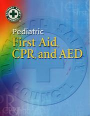 Pediatric first aid, CPR, and AED by National Safety Council, National Safety Council NSC