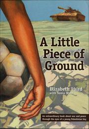 Cover of: A Little Piece of Ground by Elizabeth Laird, Sonia Nimr