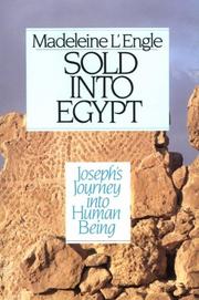 Cover of: Sold into Egypt: Joseph's journey into human being