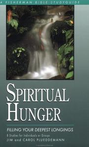 Cover of: Spiritual Hunger: Filling Your Deepest Longings (Fisherman Bible Studyguides)