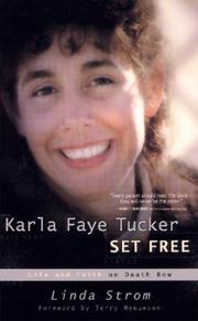 Cover of: Karla Faye Tucker Set Free by Linda Strom