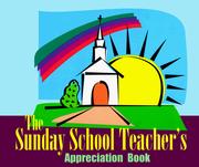 Cover of: The Sunday school teacher's appreciation book