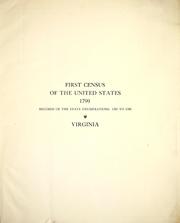 Cover of: Heads of families at the first census of the United States taken in the year 1790: records of the State enumerations: 1782-1785, Virginia