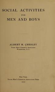 Cover of: Social activities for men and boys by Albert Meader Chesley, Albert Meader Chesley