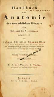 Cover of: Handbuch der Anatomie des menschlichen Körpers by Johann Christian Rosenmüller
