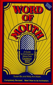Cover of: Word of mouth: a guide to commercial voice-over excellence