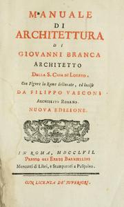 Cover of: Manuale di architettura by Giovanni Branca, Giovanni Branca