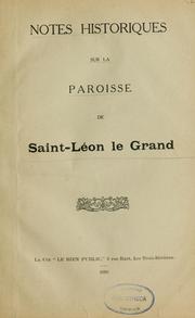 Notes historiques sur la paroisse de Saint-Léon le Grand by Amanda Plourde