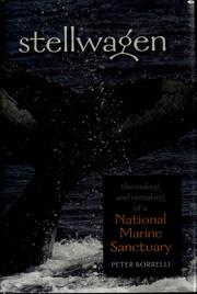 Cover of: Stellwagen: the making and unmaking of a national marine sanctuary