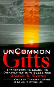 Cover of: Uncommon gifts: transforming learning disabilities into blessing