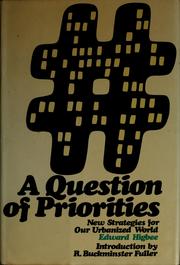 Cover of: A question of priorities: new strategies for our urbanized world