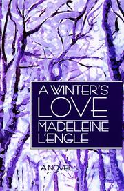 Cover of: A winter's love by Madeleine L'Engle