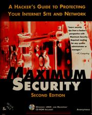 Cover of: Maximum security: a hacker's guide to protecting your Internet site and network