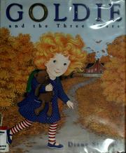 Cover of: Goldie and the three bears by Diane Stanley