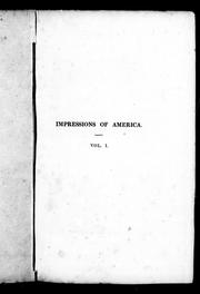 Cover of: Impressions of America during the years 1833, 1834, and 1835