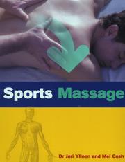 Cover of: Sports Massage by Jari Ylinen, Mel Cash, Jari Ylinen, Mel Cash