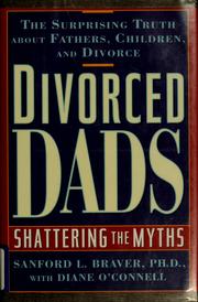 Cover of: Divorced dads: shattering the myths