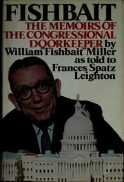 Cover of: Fishbait: the memoirs of the congressional doorkeeper