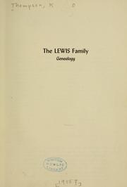 The Lewis family genealogy by K. O. Thompson