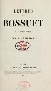 Cover of: Lettres sur Bossuet à un homme d'Etat