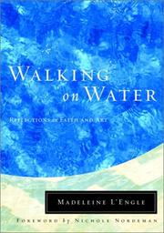 Cover of: Walking on water by Madeleine L'Engle