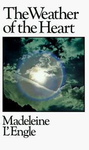 Cover of: The Weather of the Heart (Wheaton Literary)