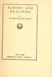 Cover of: Echoes and realities by Eaton, Walter Prichard