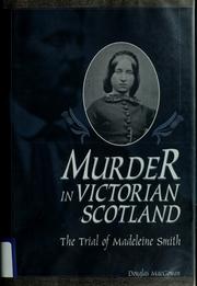 Cover of: Murder in Victorian Scotland: The Trial of Madeleine Smith