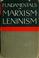 Cover of: Fundamentals of Marxism-Leninism