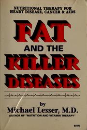 Cover of: Fat and the killer diseases | Michael Lesser