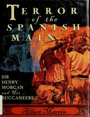 Cover of: Terror of the Spanish Main: Sir Henry Morgan and his buccaneers