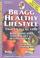 Cover of: Bragg Healthy Lifestyle - Vital Living to 120!  (Formerly Titled:  Toxicless Diet, Body Purification & Healing System)