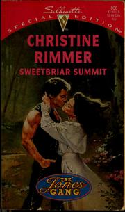 Cover of: Sweetbriar Summit (The Jones Gang) by Christine Rimmer