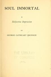 Cover of: Soul immortal by George Cathcart Bronson