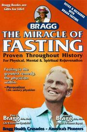 Cover of: The Miracle of Fasting: Proven Throughout History for Physical, Mental and Spiritual Rejuvenation