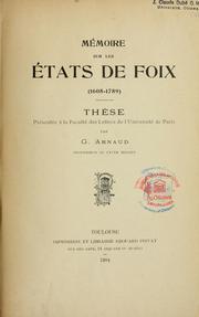 Mémoire sur les états de Foix (1608-1789) by G. Arnaud