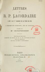 Cover of: Lettres du R.P. Lacordaire a Mme La Cesse Eudoxie de la Tour du Pin et a madame de Favencourt, nee de Courville by Henri-Dominique Lacordaire