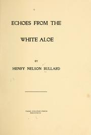 Cover of: Echoes from the white aloe | Henry Nelson Bullard