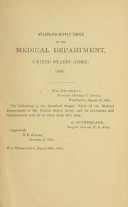 Cover of: Standard supply table of the Medical Department: United States army, 1892