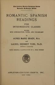Cover of: Romantic Spanish readings for intermediate classes by Agnes Marie Brady