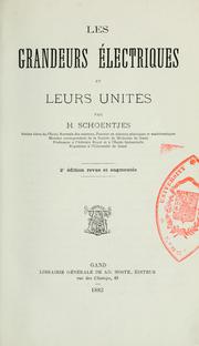 Cover of: Les grandeurs électriques et leurs unités by H. Schoentjes, H. Schoentjes