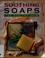 Cover of: Soothing soaps for healthy skin